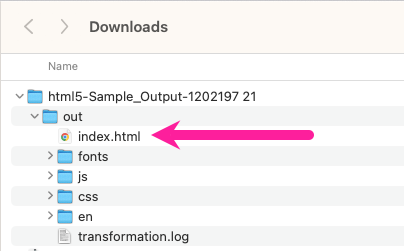Downloads folder. The HTML5 sample output folder is open, revealing several other folders inside it. One of them is called out and it is open. Inside the out folder is a file called index.html. A callout arrow points to index.html.
