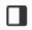 Display mode icon. It is a black outline of a square, with two thirds of the inside white, one third shaded black.