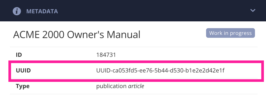 Metatdata section of a publication's structure view. It has a UUID files that shows the unique UUID of the publication.