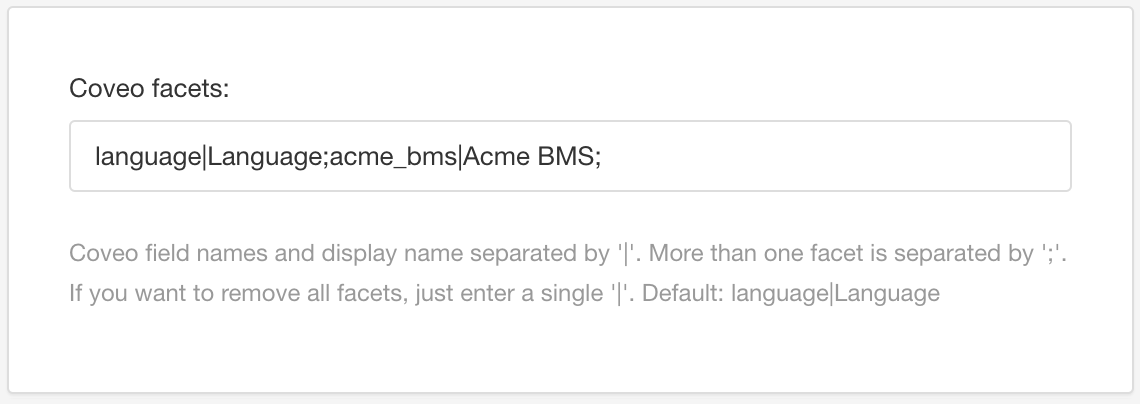 Coveo facets setting on the HTML5 Layout. It has its value set to: language|Language;acme_bms|Acme BMS;