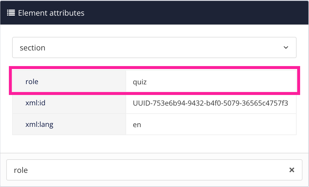 Element attributes panel. The section element is selected and it has been given a role attribute. The value for the role attribute is quiz.