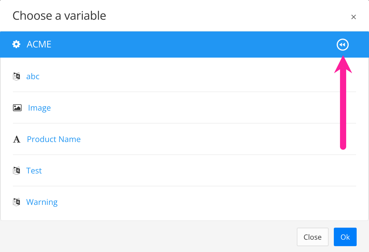 Choose a variable dialog. The top entry in the list is the variable set that contains the variables. A callout arrow points to the back icon at the right of the variable set row.