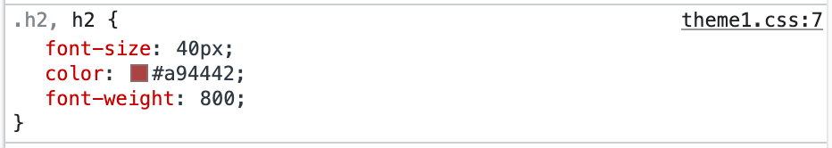 CSS rule in the Google Chrome inspection tool. It shows .h2, h2 {font-size:40px; color:#a94442;font-weight:800;}