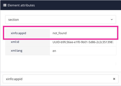 Element attributes panel showing that the section element has the xinfo:appid attribute. The value of the attribute set to not_found.