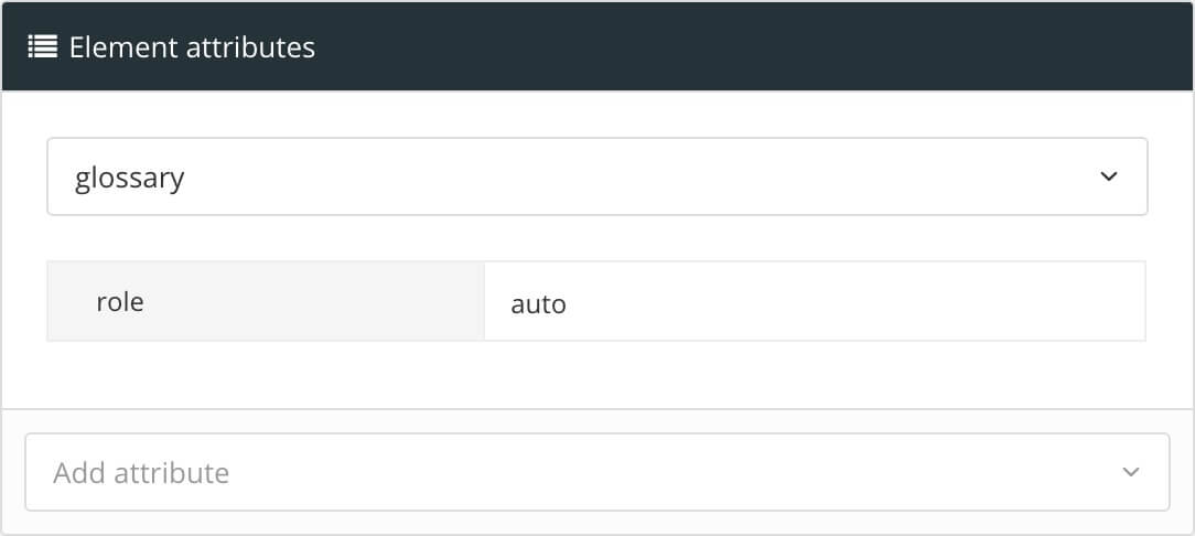 The element attributes section shows the glossary element has a role attribute. The role attribute has its value set to auto.