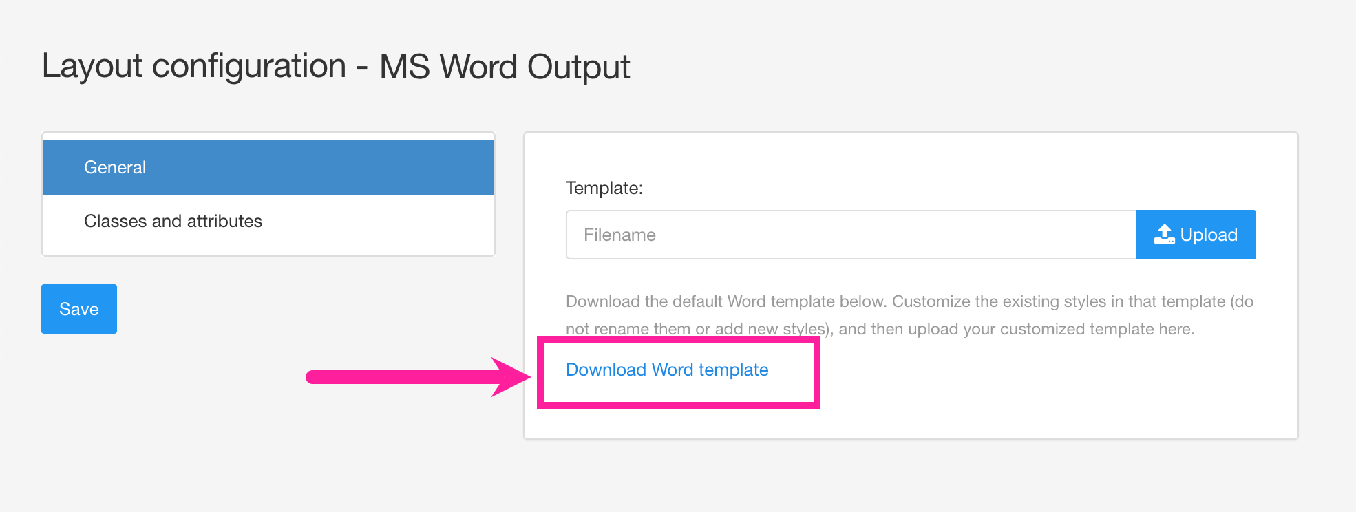 MS Word layout options. General is selected revealing a Template option. Below the option is a link to download a Word template.