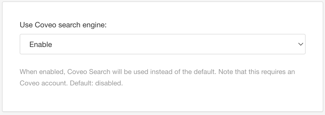 HTML5 Help Center Layout. Use Coveo search engine setting. It is set to Enable.