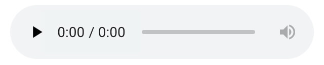 An audio player for a web page. It has a play icon on the left, a time value to show the current position and the total running time, and audio level control.