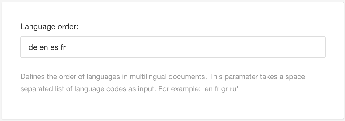 Language order setting. It is a field and the value has been set as de en es fr. These are the ISO codes for German, English, Spanish, and French.