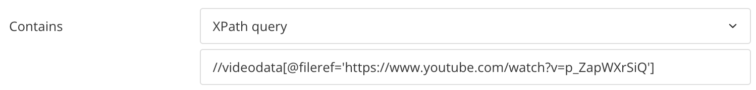 Contains section. It has the top field set to XPath query and a reference to videodata and a URL in the bottom field.