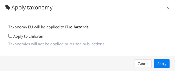 Apply taxonomy dialog. It tells you what taxonomy tag is being applied to the publication. There is an apply to children checkbox and an apply button.