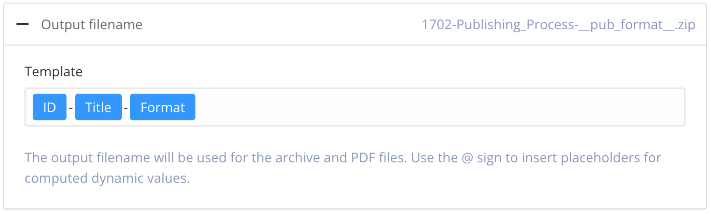 Output filename section. There is a Template field that contains the values ID, Title, and Format. In the top-right corner is a preview of the filename that Paligo will generate if the current settings are used.