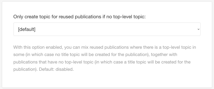 OnlyCreateTopicForReusedPublicationsIfNoTopLevelTopic.jpg