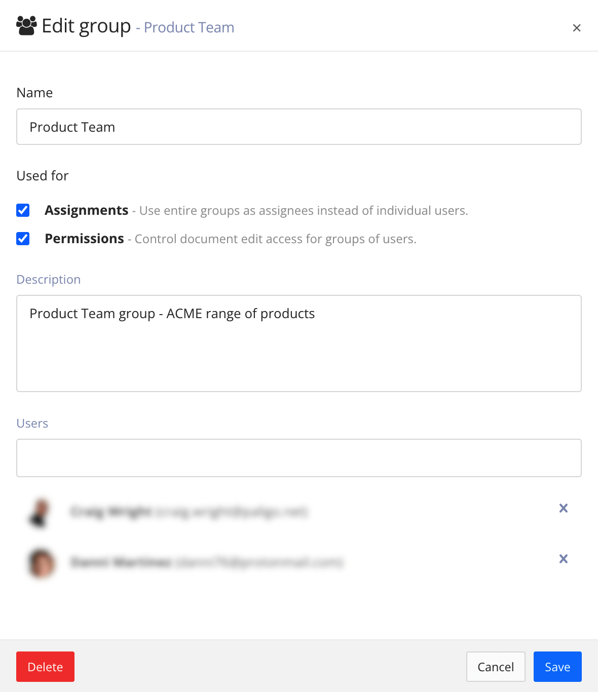 Edit group dialog has name, description, type and users fields. The users that belong to the user group are listed, each with an x icon next to their name.