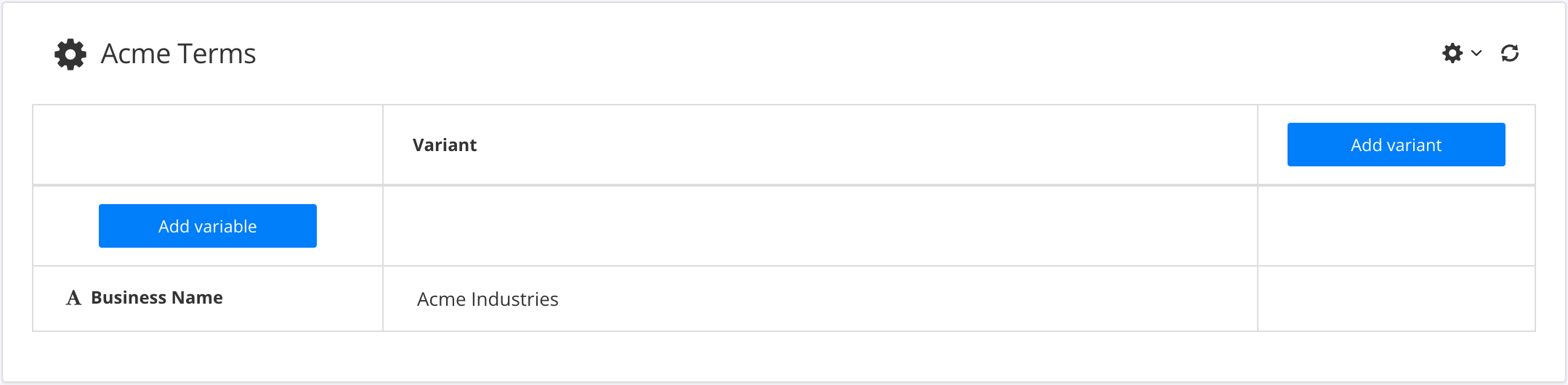 New Variable Set with a variable and variant added to it. The variable is called Business Name and it is in the left column of a 3 column table. The variant is in the middle column and it has a value of Acme Industries.