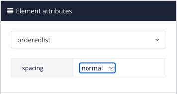 Element attributes panel. The orderedlist element is selected. It has the spacing attribute with the value set to normal.