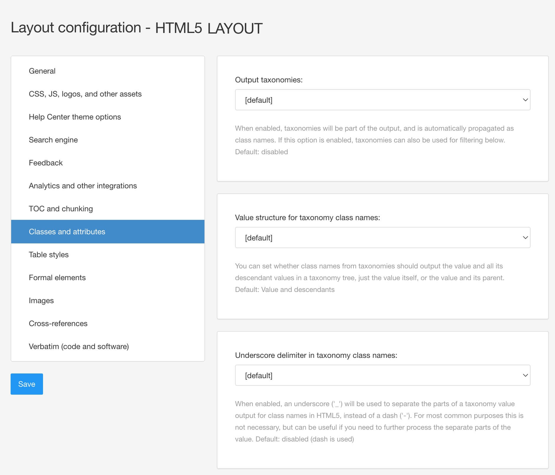 HTML5 layout. The Classes and attributes section is selected, revealing some of the taxonomy settings, including Output taxonomies.