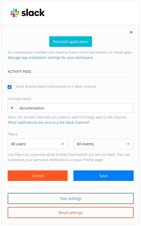 Paligo's integration settings for Slack. There is a button to reinstall the Slack application. Below that, an Activity Feed section with a Send Activity Feed notifications to Slack channel checkbox. Below that, there is a Channel name field and two filter settings - one for filtering by user name, one for filtering the type of events. There is also a save button, cancel button, a test settings button and a reset settings button.