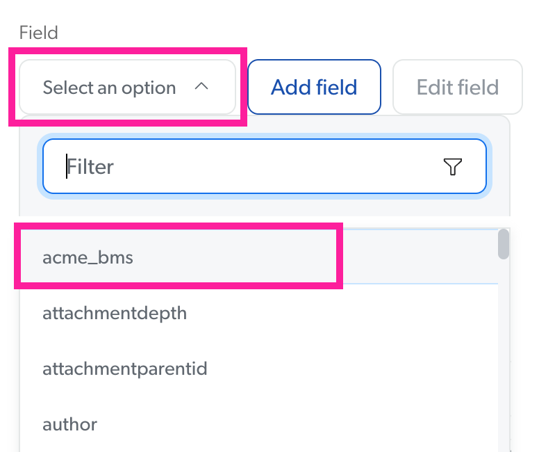 Close up of field settings in Coveo. There is a callout highlight on the Field "select an option" dropdown and also on the first field name in the menu, which in this case is acme_bms.