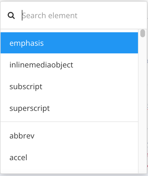 The Element Context Menu. At the top, there is a search field for searching for specific elements. Below that, there is a list of elements that are valid for the current cursor position.
