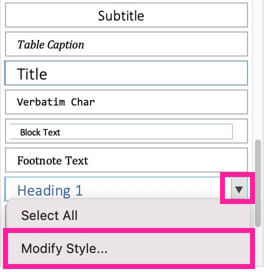 In Microsoft Word, the Styles panel shows the styles in the template. The option button for the Heading 1 style is highlighted, and so is the Modify Style option on a drop-down menu.