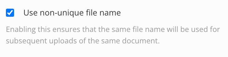 Use non-unique file name setting. There is a checkbox and a description that explains checking the box will result in the same file name being used for each upload.