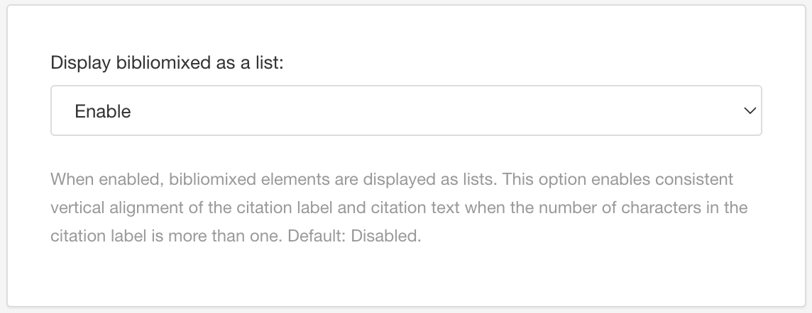 PDF Layout setting "Display bibliomixed as a list". It is set to Enable.