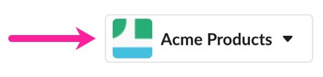 An arrow pointing to a square icon with rounded corners. Next to the icon is the name of a workspace, in this case, Acme products.