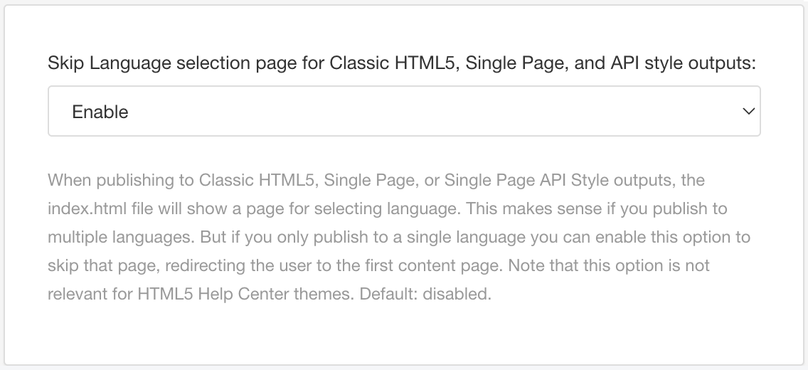 HTML layout editor. Skip language selection page for classic HTML5, single page, and API style outputs setting. It has options for Enable and Disable.