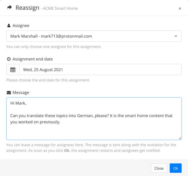 Reassign dialog has options for choosing a different assignee and end data and a message box.
