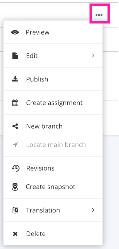 dotted menu for a component in the resource view. It is selected which reveals a menu with various options, including edit, publish, revisions, and translation.