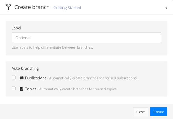 Create branch dialog. It has a label field and auto-branching settings for publications and topics.