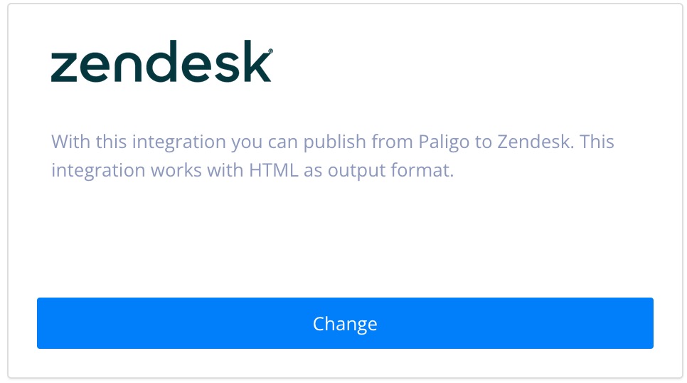 zendesk integration settings. There is a change button that, when selected, takes you into the settings.