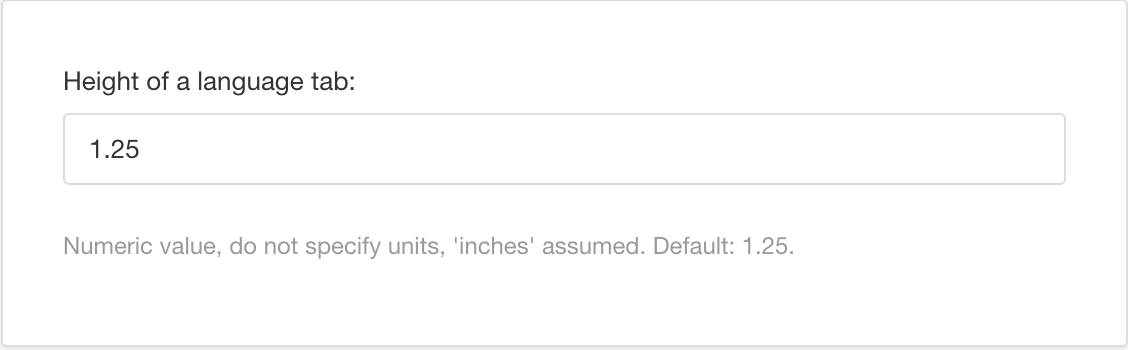 Height of a language tab setting. Enter the amount in inches.