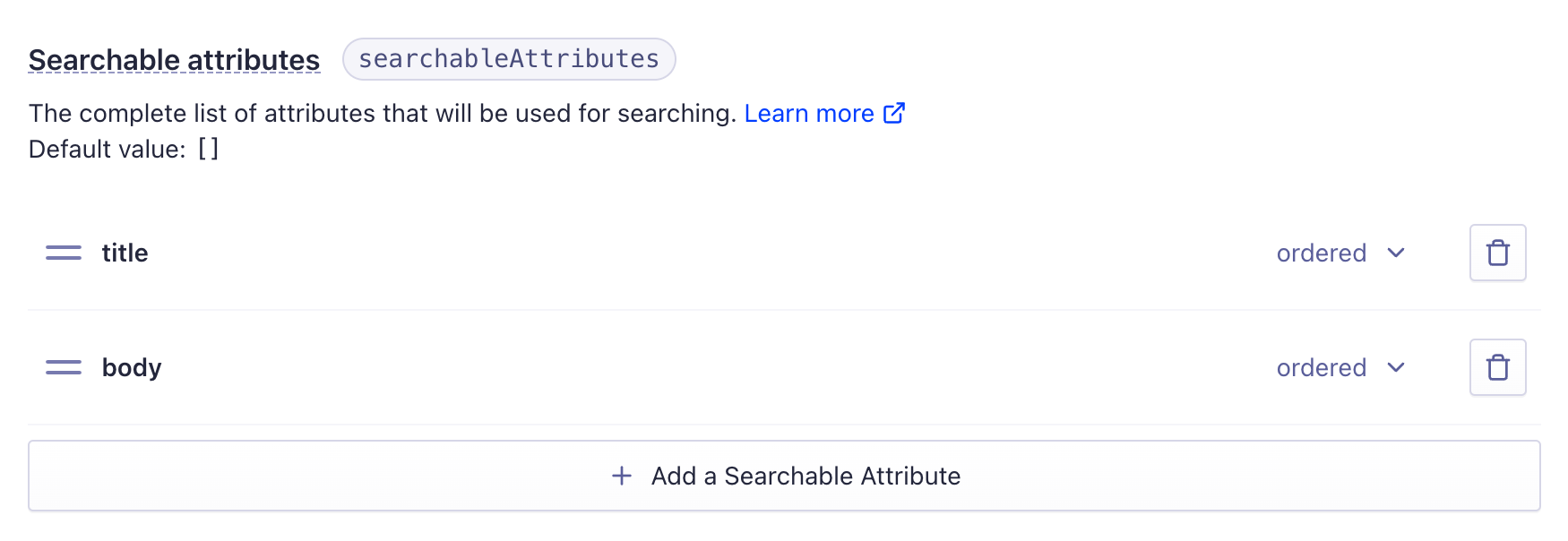 Algolia index configuration. The Searchable attributes section has title and body added as attributes. They are both set to ordered.