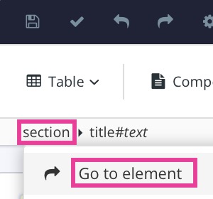 Close up of Element Structure Menu. It shows the section element is selected and the Go to element option is selected.