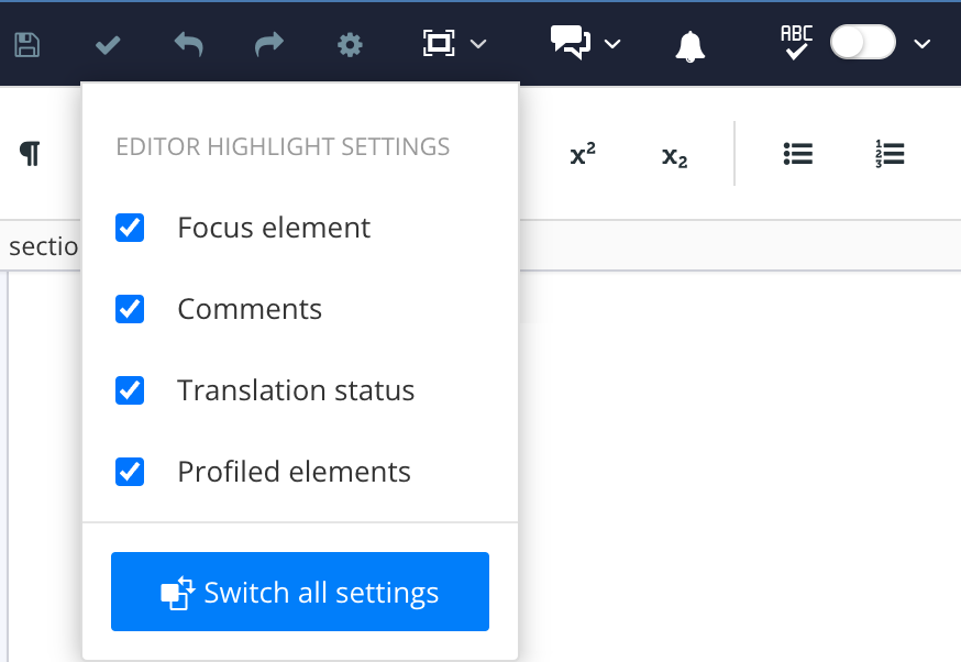 The editor highlight settings menu is shown in the Paligo editor. It has 4 checkboxes. They are labelled focus element, comments, translation status, and profiled elements. At the bottom there is a switch all settings button.