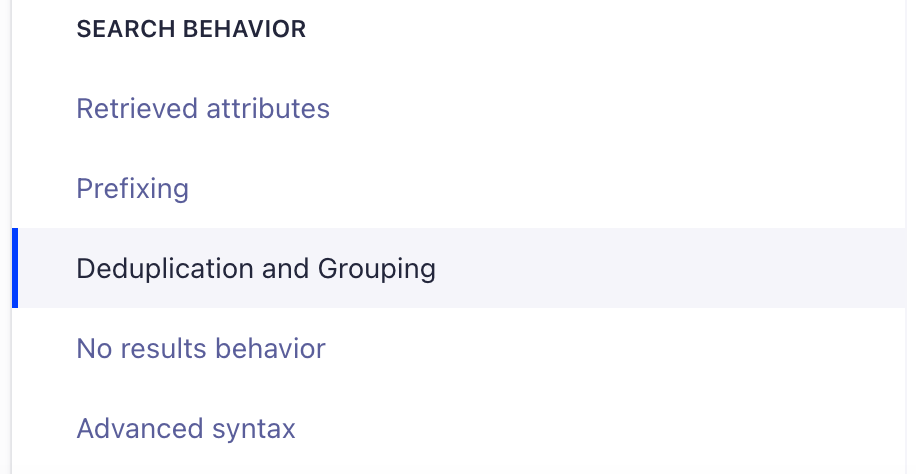 Algolia index settings. SEARCH BEHAVIOR section has various subsections. The Deduplication and Grouping subsection is highlighted.