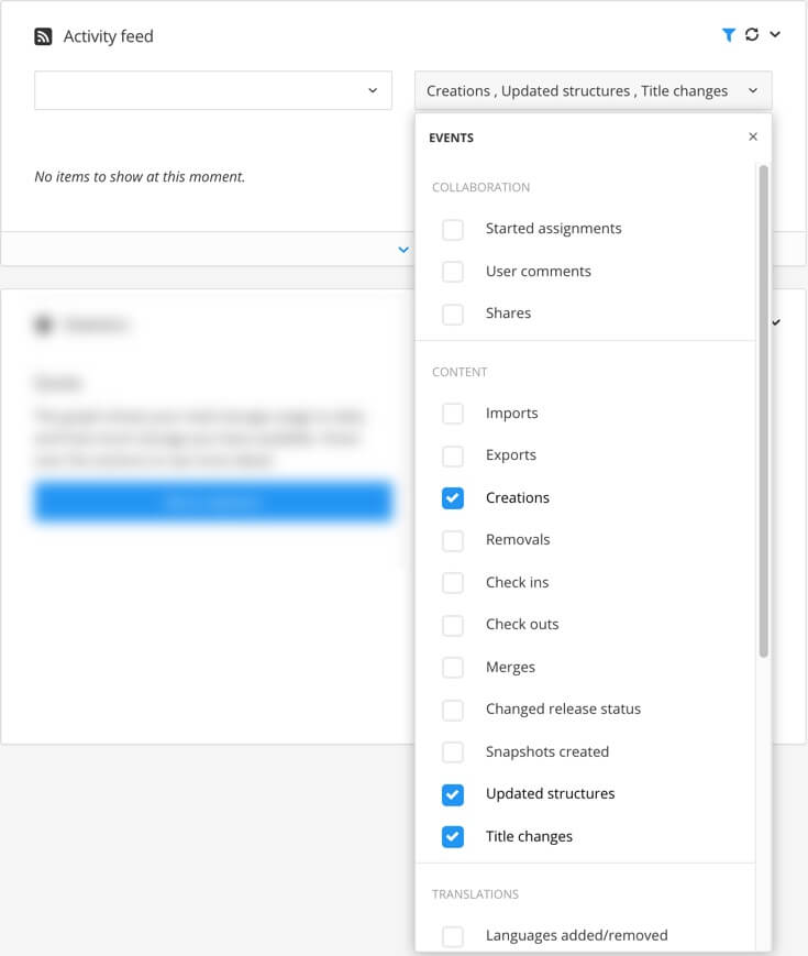 Customizing the activity feed. The events field is selected, revealing a dropdown. The dropdown has options for each type of event, and they are categorized into groups. For example, imports and exports are in the content category. Each event has a checkbox.