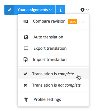 Assignments option selected on Translation assignment. The menu shows various options, including Translation is Complete and Translation is Not Complete.