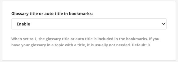 PDF layout setting called Glossary title or auto title in bookmarks. It is set to Enable.