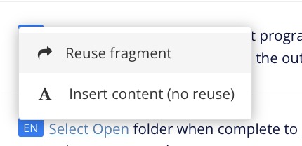 Close-up of a menu for a text fragment search result. It has Reuse fragment and Insert content (no reuse) options.