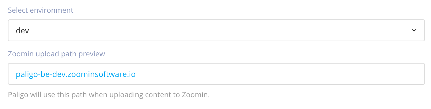 Zoomin publishing settings. Select environment field shows "dev" and the Zoomin upload path preview field shows "paligo-be-dev-zoominsoftware.io"