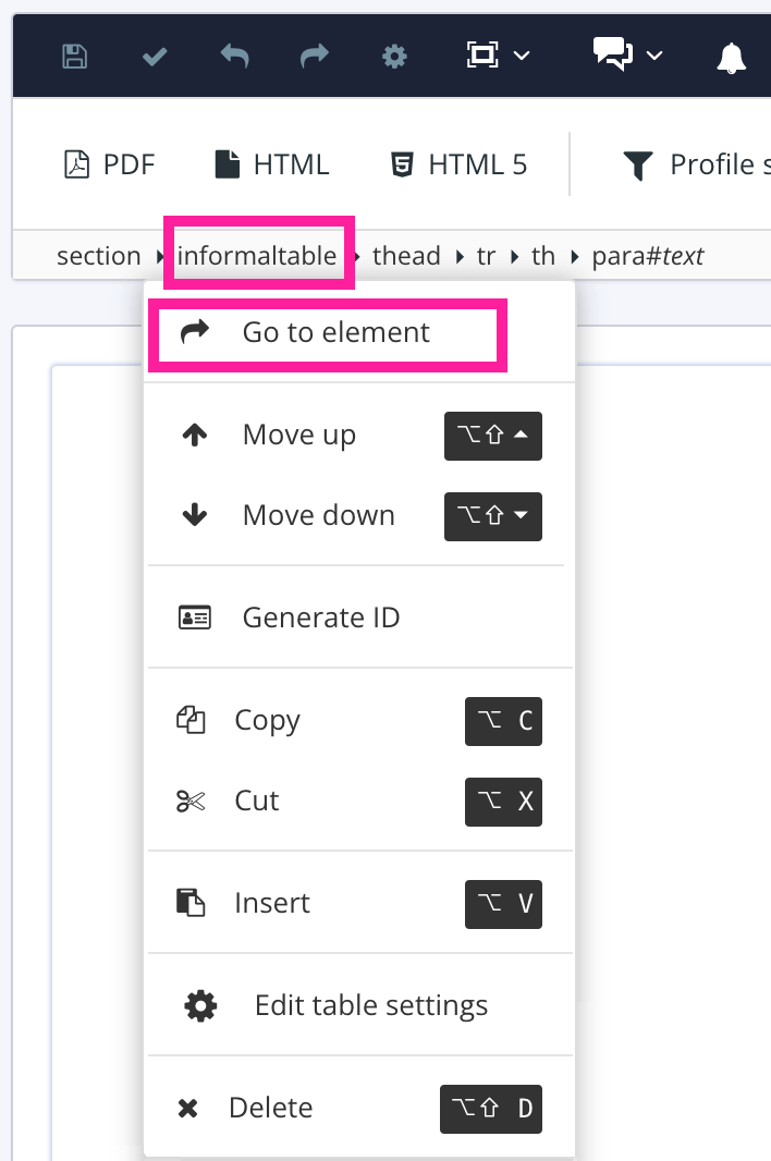 Element structure menu. The informaltable element is selected revealing a dropdown menu. In the dropdown menu, the Go to element option is highlighted.