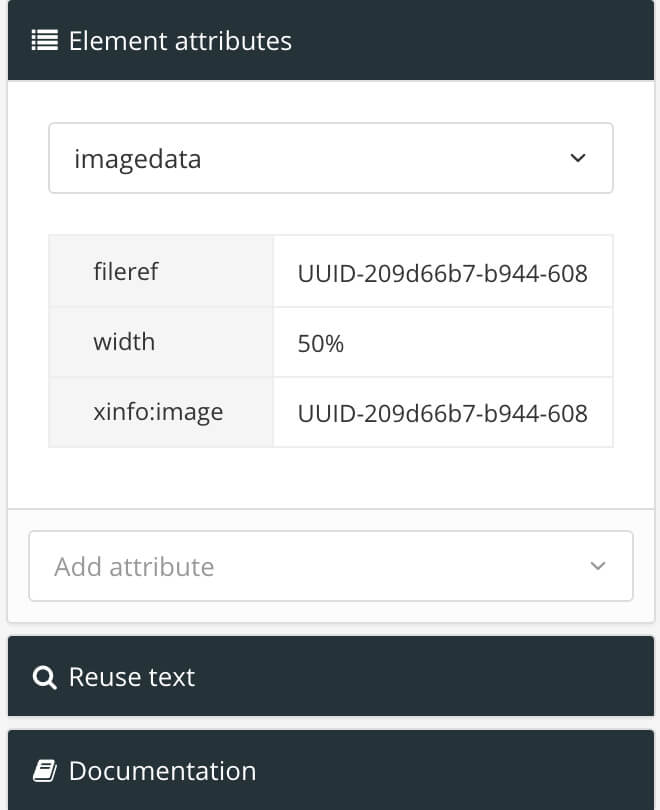 The Element Attributes section in Paligo. Here, it shows the fileref and ID, a width attribute that is set to 50%, and an xinfo:image ID. There is an add attribute field at the bottom.