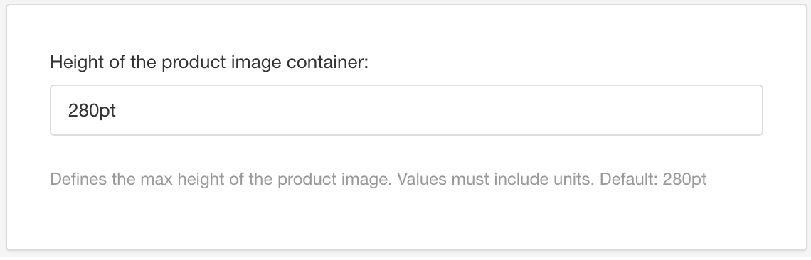 Height of the product image container setting. It has 280pt as its value.